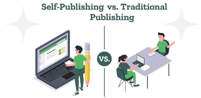 Self-Publishing vs Traditional Publishing A Guide for Aspiring Authors